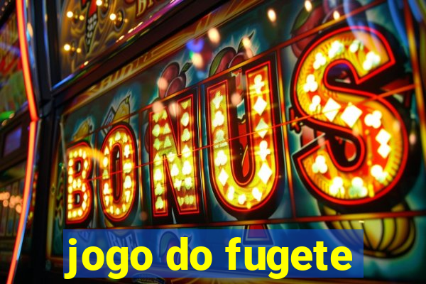 jogo do fugete